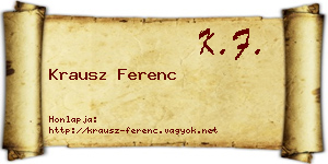 Krausz Ferenc névjegykártya